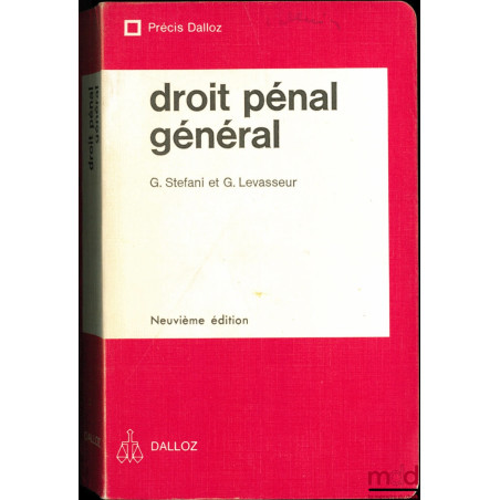 DROIT PÉNAL GÉNÉRAL, 9ème éd., Coll. Précis Dalloz