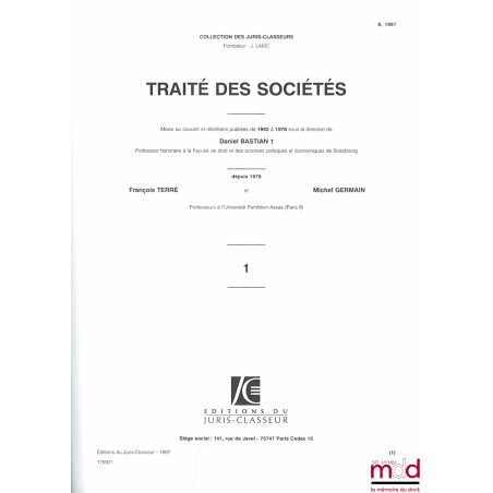 JURIS-CLASSEUR SOCIÉTÉ :- TRAITÉ DES SOCIÉTÉS, Mises au courant et rééditions publiées de 1942 à 1978 sous la direction de D...
