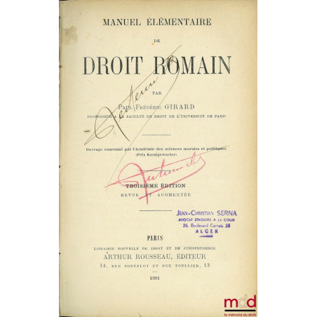 MANUEL ÉLÉMENTAIRE DE DROIT ROMAIN, 3e éd. revue et augmentée