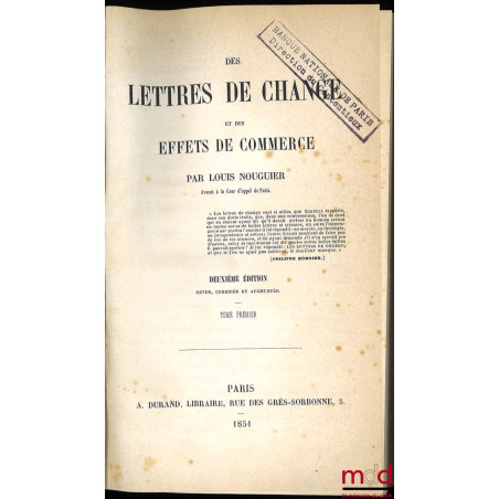 DES LETTRES DE CHANGE ET DES EFFETS DE COMMERCE, 2e éd. revue, corrigée et augmentée