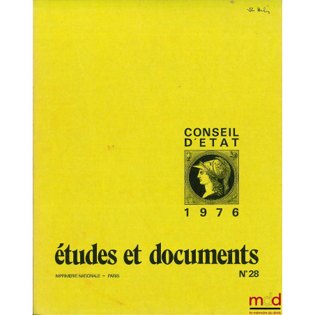 ÉTUDES ET DOCUMENTS DU CONSEIL D’ÉTAT, rapport public, n° 28 (1976) à n° 41 (1991) [mq. n° 34 et  36]