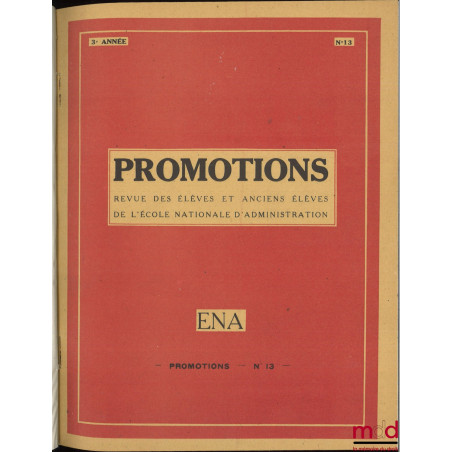 REVUE DE L’ÉCOLE NATIONALE D’ADMINISTRATION / PROMOTIONS, du n° 1 (mai 1946) au n° 99 (1976)