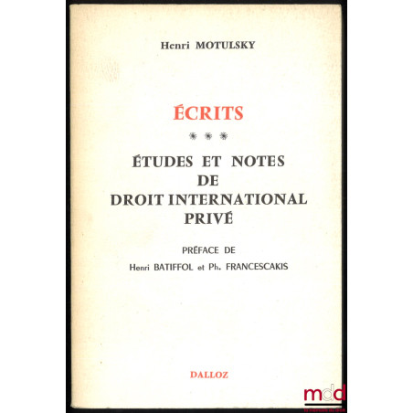 ÉCRITS :t. I : Études et notes de procédure civile, Préface de Gérard Cornu et Jean Foyer ;t. II : Études et notes sur l’ar...