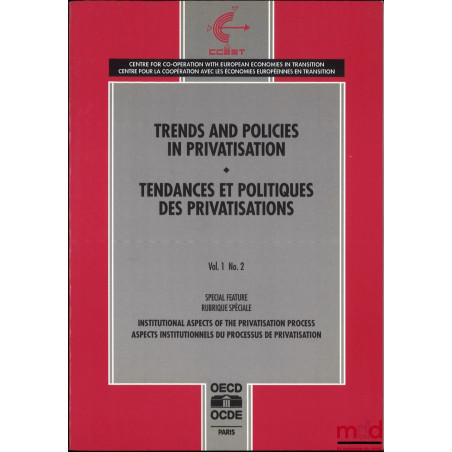 TENDANCES ET POLITIQUES DES PRIVATISATIONS, vol. 1, n° 2, Centre pour la coopération avec les économies européennes en transi...