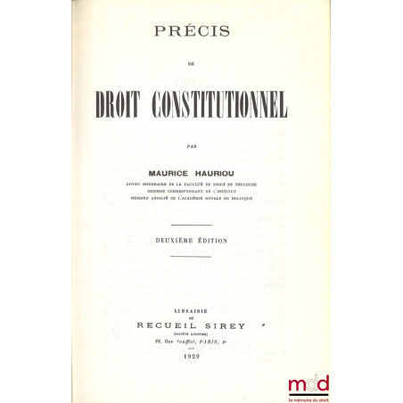 PRÉCIS DE DROIT CONSTITUTIONNEL, 2e éd., [réimpression]