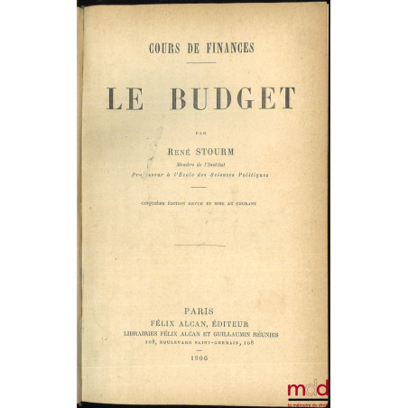 COURS DE FINANCES : LE BUDGET, 5e éd. revue et mise au courant
