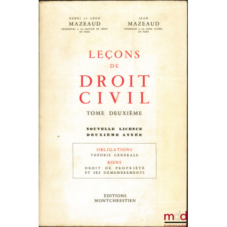 LEÇONS DE DROIT CIVIL :t. I-1er vol. : Introduction à l’étude du droit (5e éd. par M. Juglart, 1972) ; t. I-2e vol : Famill...