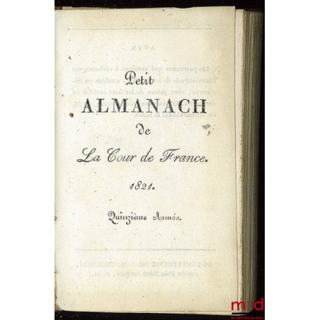PETIT ALMANACH DE LA COUR DE FRANCE 1821, quinzième année