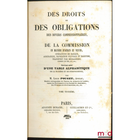 HISTOIRE UNIVERSEL DES PEUPLES :t. 1 : LA FAMILLE (6e éd.) ;t. 2 : DES DROITS ET DES OBLIGATIONS des Commissionnaires pour ...