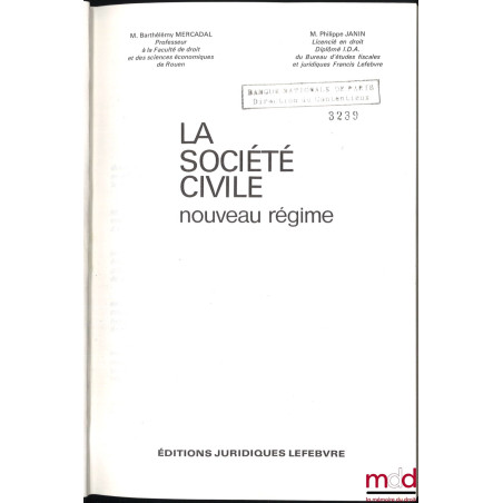 LA SOCIÉTÉ CIVILE, nouveau régime