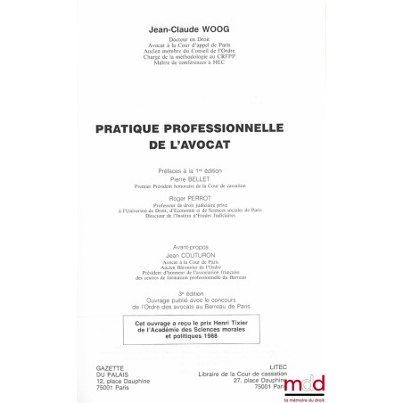 PRATIQUE PROFESSIONNELLE DE L’AVOCAT, Avant-propos de Jean Couturon, 3e éd.