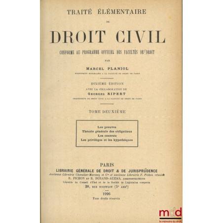 TRAITÉ ÉLÉMENTAIRE DE DROIT CIVIL, 10 éd. pour les t. I et II, 11e éd. pour le t. III