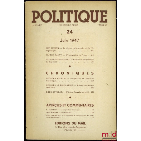 POLITIQUE, 21ème année, nouvelle série, t. IV, n° 24 de juin 1947