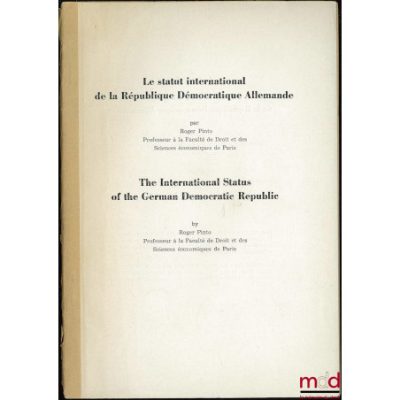 LE STATUT INTERNATIONAL DE LA RÉPUBLIQUE DÉMOCRATIQUE ALLEMANDE, extrait du Journal du Droit International, n° 2, 1959 (versi...