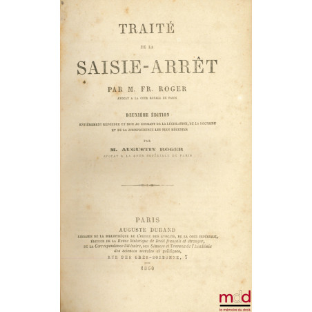 TRAITÉ DE LA SAISIE-ARRÊT, 2ème éd.