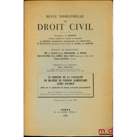 LE PRINCIPE DE LA CAUSALITÉ EN MATIÈRE DE PENSION ALIMENTAIRE APRÈS DIVORCE, (Essai sur la signification du dernier reviremen...