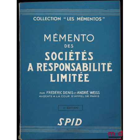 MÉMENTO DES SOCIÉTÉS À RESPONSABILITÉ LIMITÉE, 5ème éd., coll. “Les Mementos”