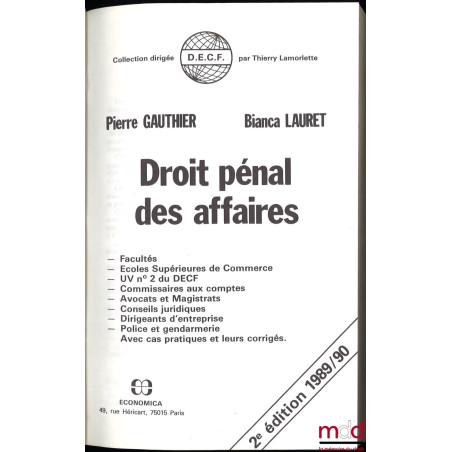 DROIT PÉNAL DES AFFAIRES, coll. D.E.C.F., U V n° 2, avec cas pratiques et leurs corrigés, 2ème éd.