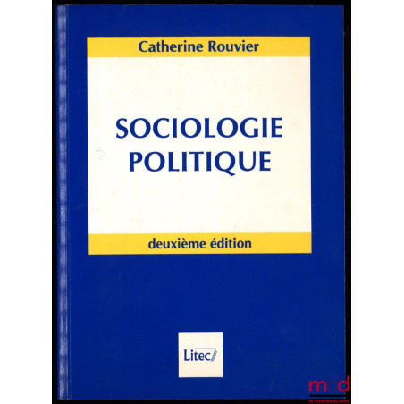 SOCIOLOGIE POLITIQUE, 2ème éd.