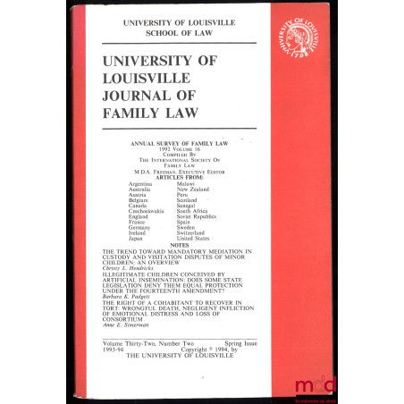 ANNUAL SURVEY OF FAMILY LAW, 1992, vol. 16 compiled by The International Society of Family Law, and notes, vol. 32, n° 2, 199...