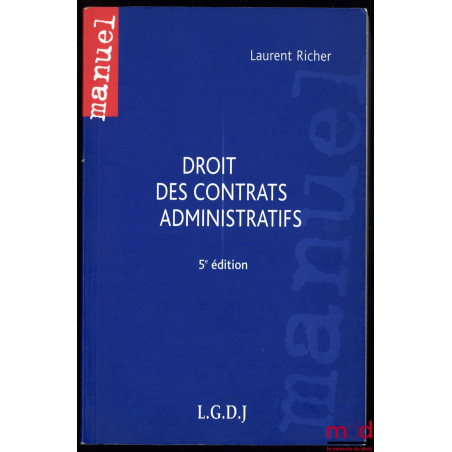 DROIT DES CONTRATS ADMINISTRATIFS, 5e éd.