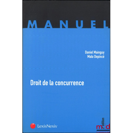 DROIT DE LA CONCURRENCE, 2e éd.
