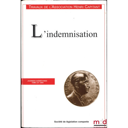 L’INDEMNISATION, Journées québécoises, t. LIV (2004)