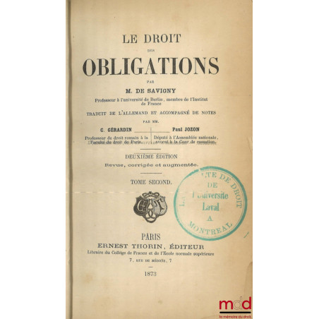 LE DROIT DES OBLIGATIONS, Traduit de l’allemand et accompagné de notes par C. Gérardin et P. Jozon, 2e éd. revue, corrigée et...