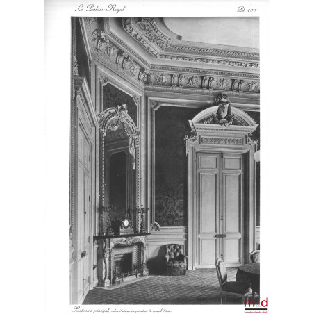 LE PALAIS ROYAL DE PARIS, Architecture et Décoration, De Louis XV à nos jours