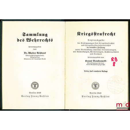 KRIEGSSTRAFRECHT (…) in neuester Fassung, 3ème éd. très augmentée, coll. Sammlung des Wehrrechts éditée par Dr. Walter Rehdans