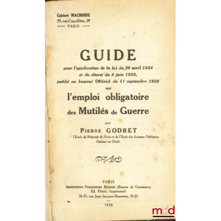 GUIDE pour l’application de la loi du 26 avril 1924 et du décret du 9 juin 1928, publié au Journal Officiel du 11 septembre 1...