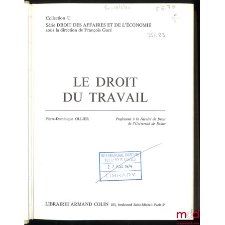 LE DROIT DU TRAVAIL, coll. U, série Droit des affaires et de l’économie