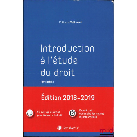 INTRODUCTION À L’ÉTUDE DU DROIT, 18e éd., coll. Manuel