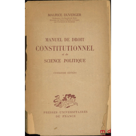 MANUEL DE DROIT CONSTITUTIONNEL ET DE SCIENCE POLITIQUE, 5e éd.