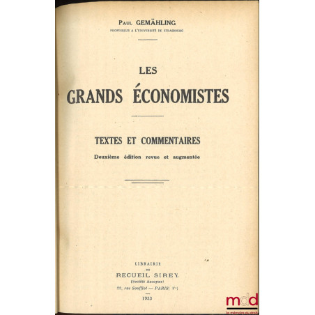 LES GRANDS ÉCONOMISTES, Textes et commentaires, 2e éd. revue et augmentée