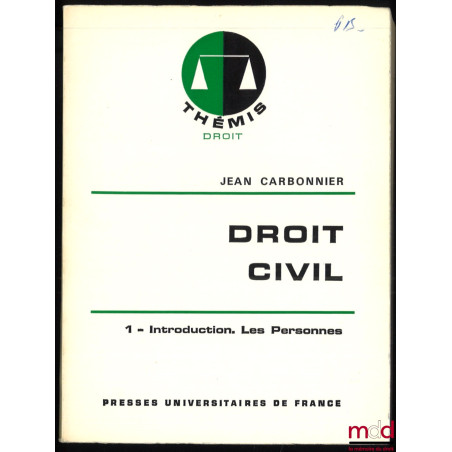 DROIT CIVIL ;t. I : Introduction. Les Personnes (11e éd. mise à jour, 1977) ;t. II : La Famille, Les Incapacités (10e éd. m...