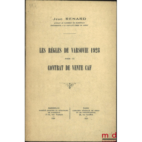 LES RÈGLES DE VARSOVIE 1928 POUR LE CONTRAT DE VENTE CAF