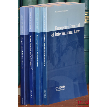 EUROPEAN JOURNAL OF INTERNATIONAL LAW :Volume 9, number 4, 1998 ;Volume 10, number 3, 1999 ;Volume 10, number 4, 1999 ;Vo...