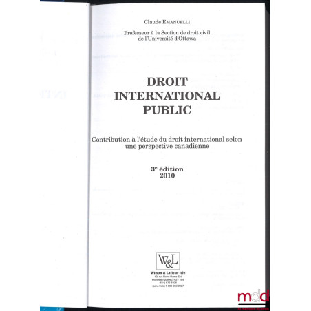 DROIT INTERNATIONAL PUBLIC, Contribution à l’étude du droit international selon une perspective canadienne, 3e éd., coll. Bleue