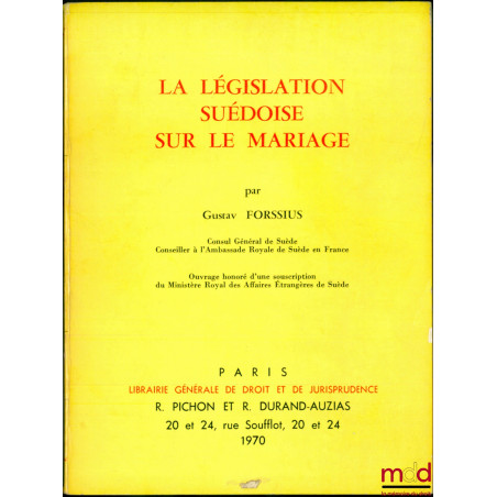 LA LÉGISLATION SUÉDOISE SUR LE MARIAGE