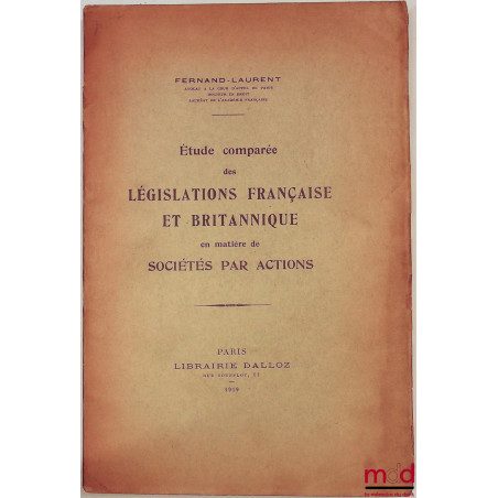 Étude comparée des LÉGISLATIONS FRANÇAISE ET BRITANNIQUE en matière de SOCIÉTÉS PAR ACTIONS