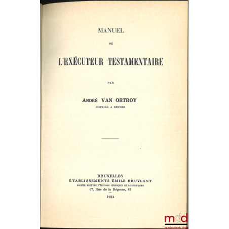 MANUEL DE L’EXÉCUTEUR TESTAMENTAIRE