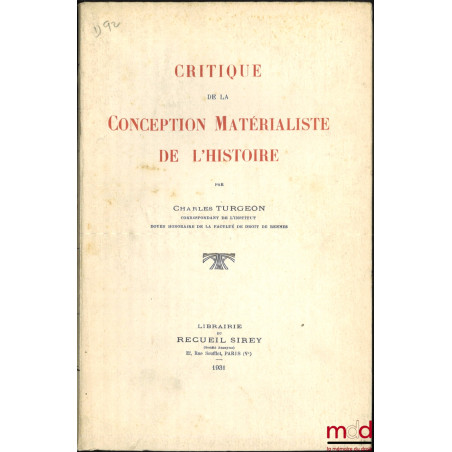 CRITIQUE DE LA CONCEPTION MATÉRIALISTE DE L’HISTOIRE