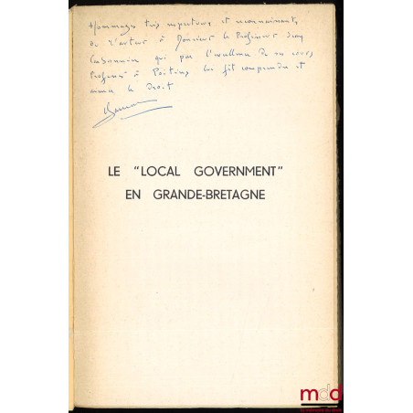 LE "LOCAL GOVERNMENT" EN GRANDE-BRETAGNE, Préface de Jean Rivero, Bibl. de droit public, t. XX