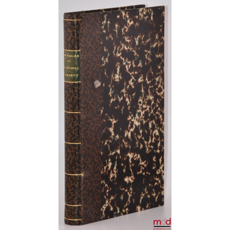 LES MANIEURS D’ARGENT, Études historiques et morales, 1720-1857, 5e éd. contenant une nouvelle introduction, la lettre de l’E...