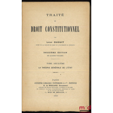 TRAITÉ DE DROIT CONSTITUTIONNEL :t. II [seul] : La théorie générale de l’état (2e éd.)