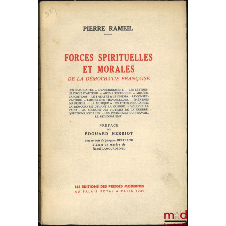 FORCES SPIRITUELLES ET MORALES DE LA DÉMOCRATIE FRANÇAISE, Préface de Édouard Herriot