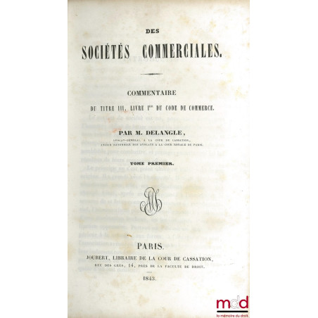DES SOCIÉTÉS COMMERCIALES, COMMENTAIRE DU TITRE III, LIVRE 1er DU CODE DE COMMERCE