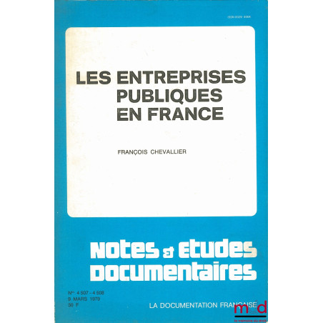 LES ENTREPRISES PUBLIQUES EN FRANCE, coll. Notes et études documentaires