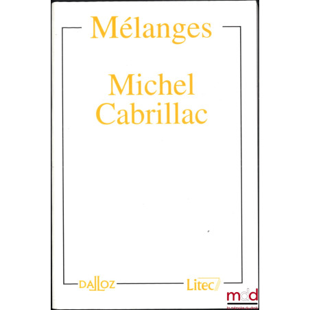 MÉLANGES MICHEL CABRILLAC